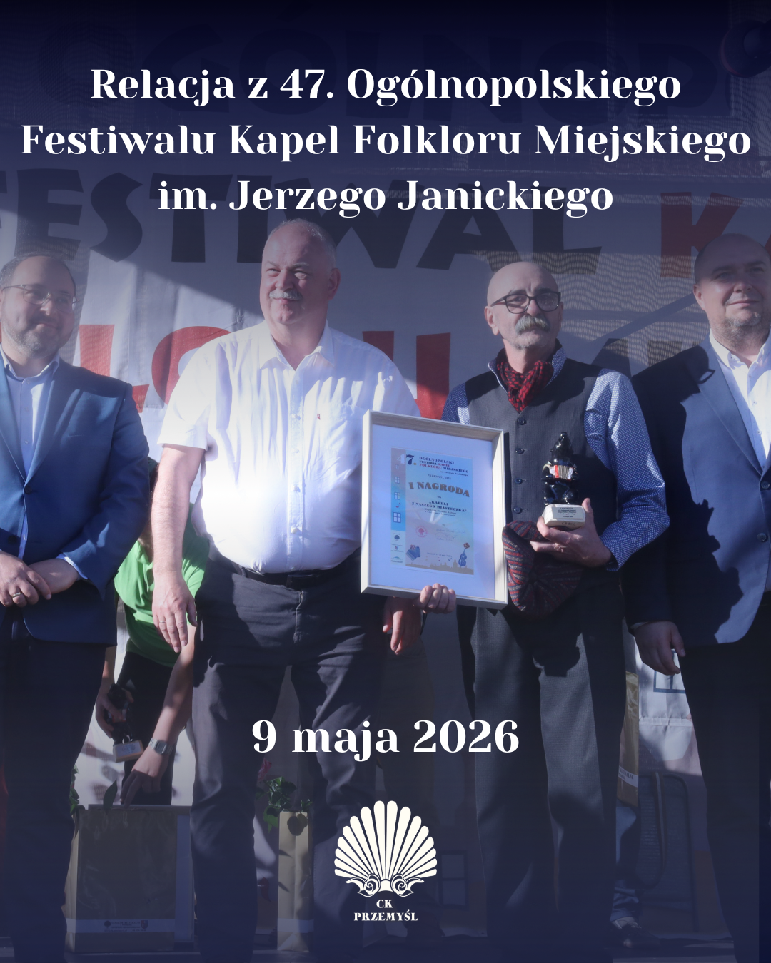 Relacja z 47. Ogólnopolskiego Festiwalu Kapel Folkloru Miejskiego im. Jerzego Janickiego