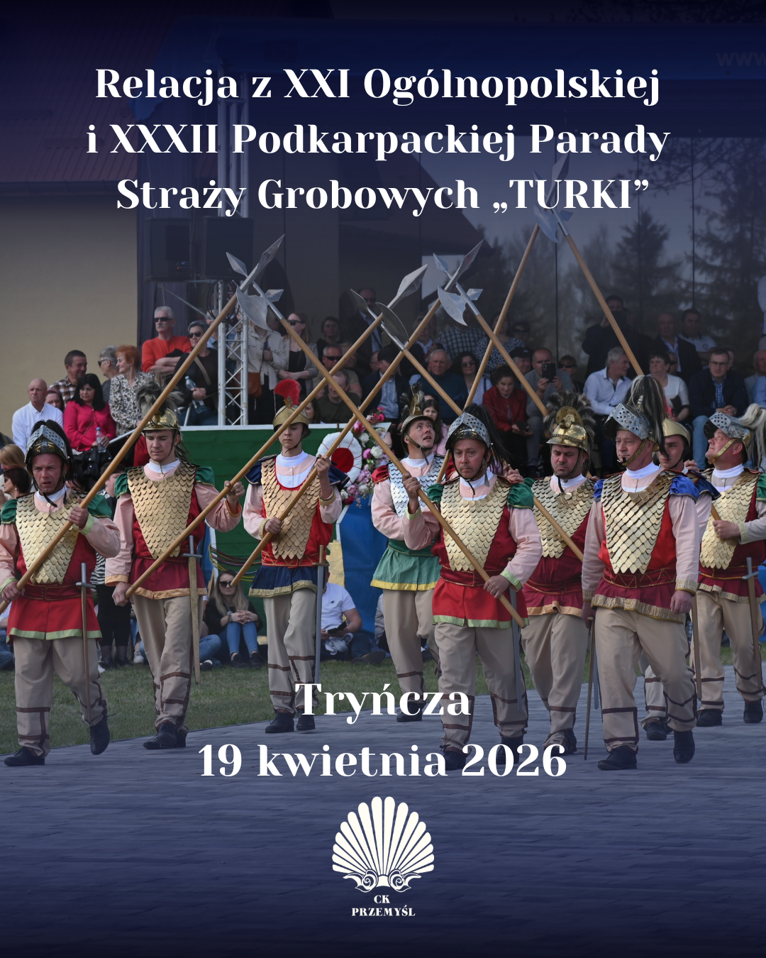 XXI Ogólnopolska i XXXII Podkarpacka Parada Straży Grobowych „TURKI”