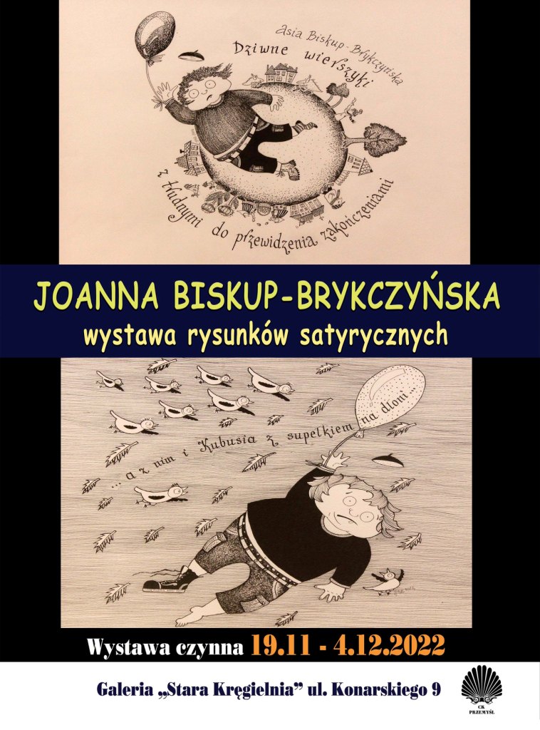 JOANNA BISKUP - BRYKCZYŃSKA - WYSTAWA RYSUNKÓW SATYRYCZNYCH