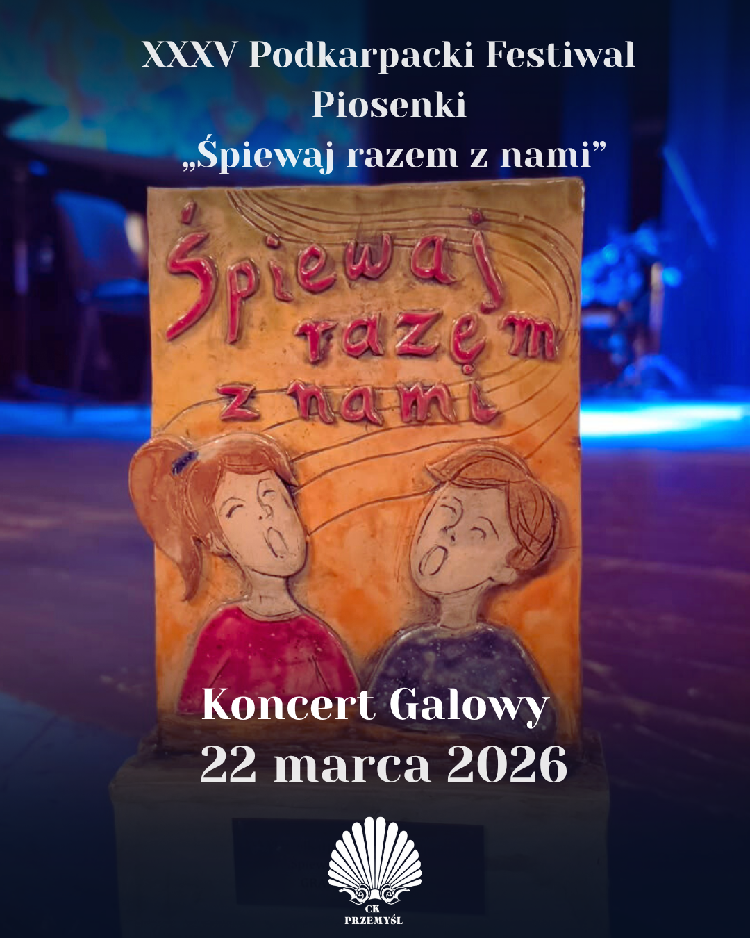 Koncert Galowy XXXV Podkarpackiego Festiwalu Piosenki „Śpiewaj razem z nami”