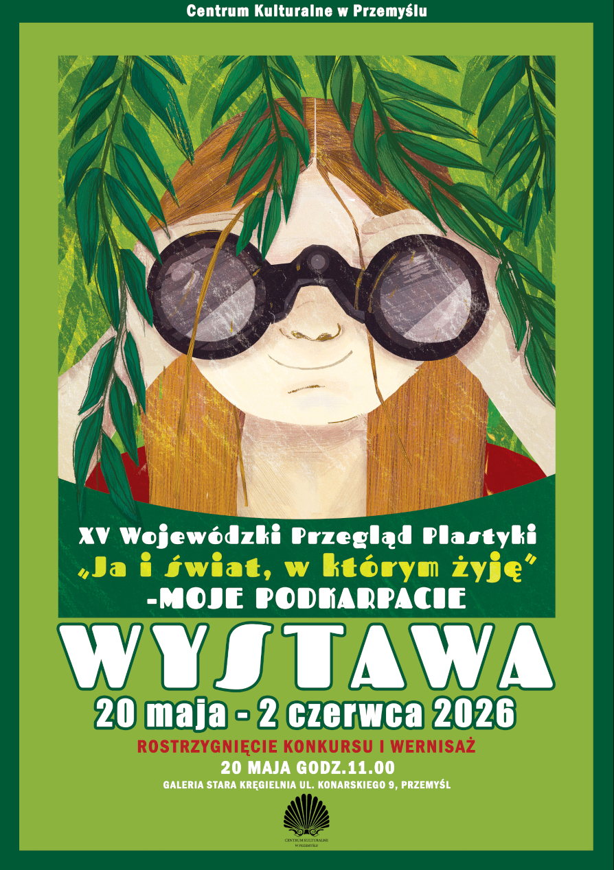 Rozstrzygnięcie XV Wojewódzkiego Przeglądu Plastyki „Ja – świat, w którym żyję” – MOJE PODKARPACIE